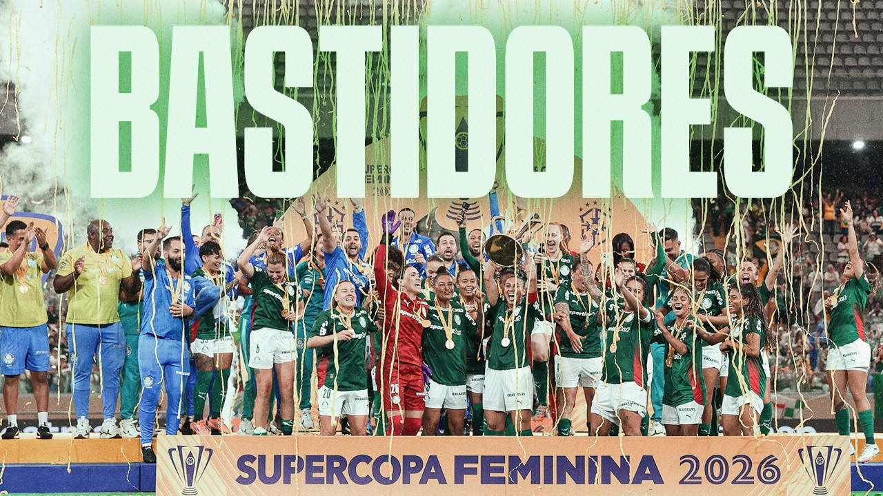 BASTIDORES DAS SUPERCAMPEÃS | PALMEIRAS 1 (5) X (4) 1 CORINTHIANS | SUPERCOPA FEMININA 2026