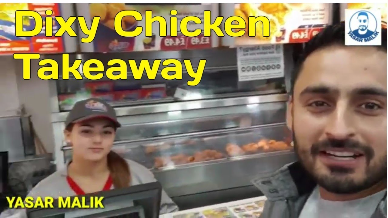 Dixy chicken Takeaway in England | Yasar malik | UK Vlog