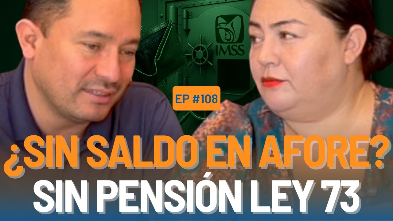 ¿Tienes la AFORE en Ceros? Podrías Perder tu Pensión 🔥 #108