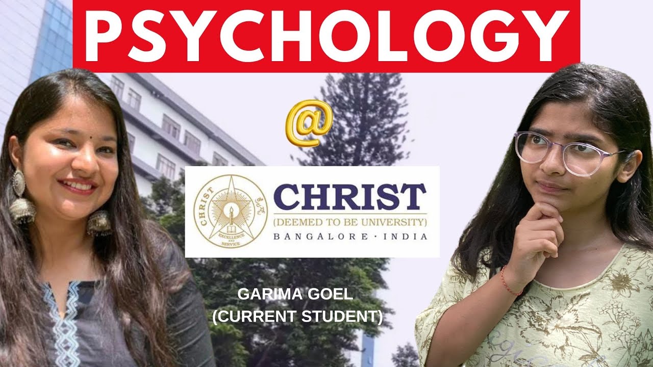 PSYCHOLOGY in HRDM at Christ University - Honest Review By Current Student | Journeyteaches