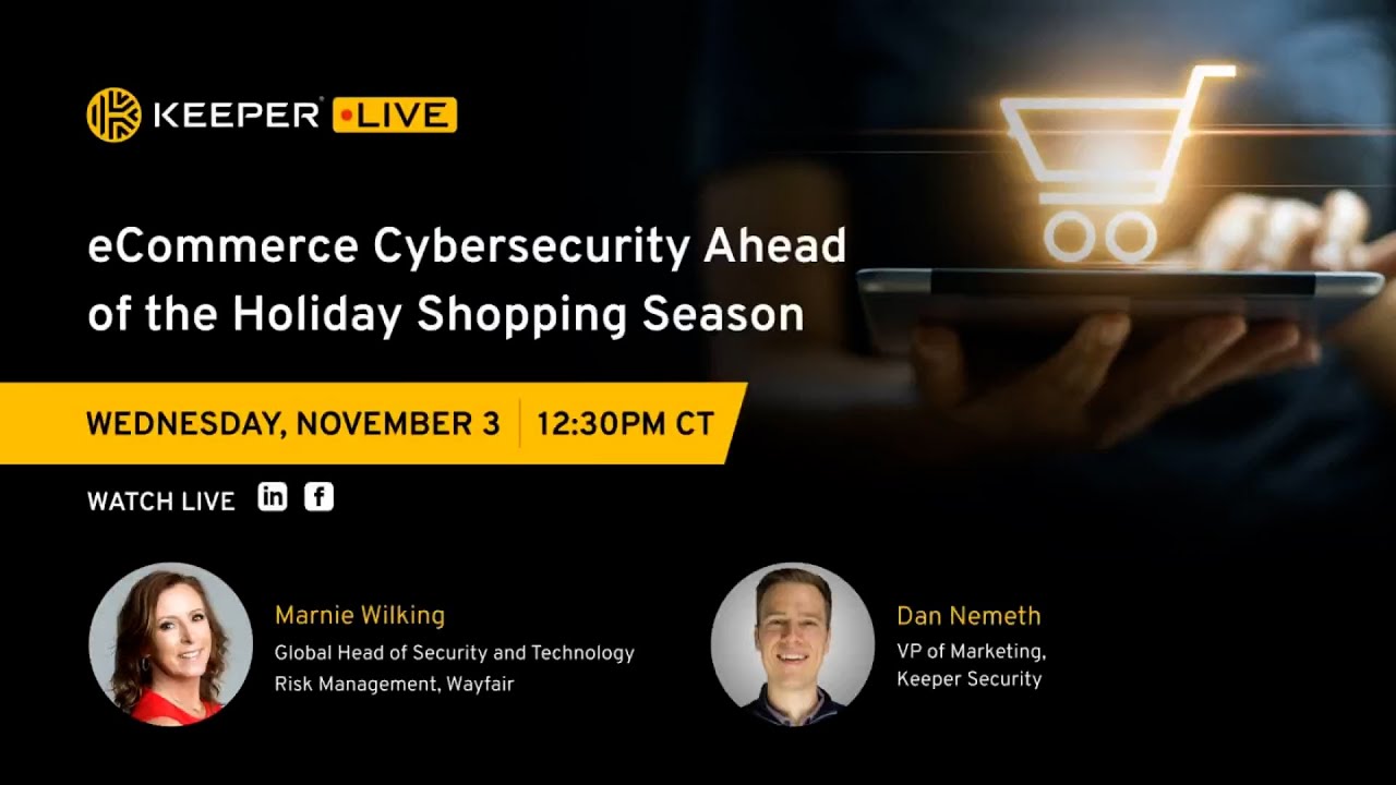 KeeperLive: eCommerce Cybersecurity Ahead of the Holiday Shopping Season