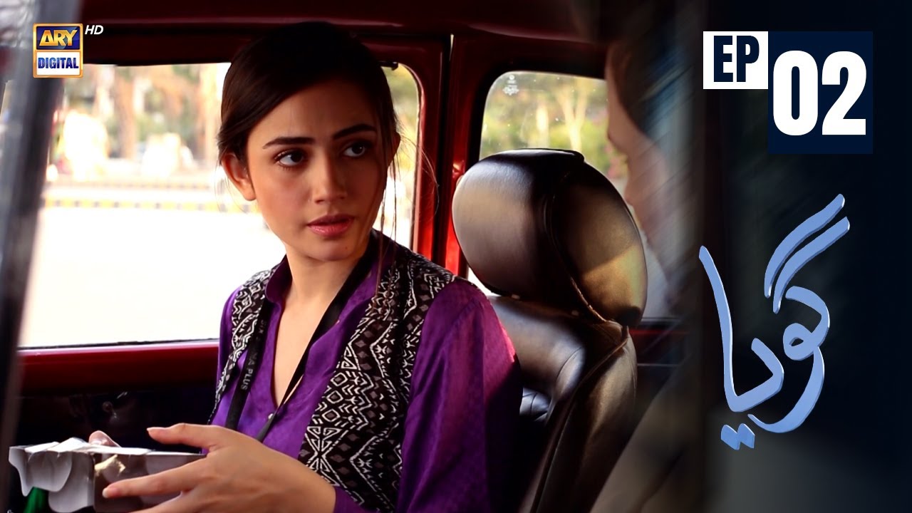 Goya Episode 2 | Sana Javed | Osman Khalid Butt | ARY Digital Drama