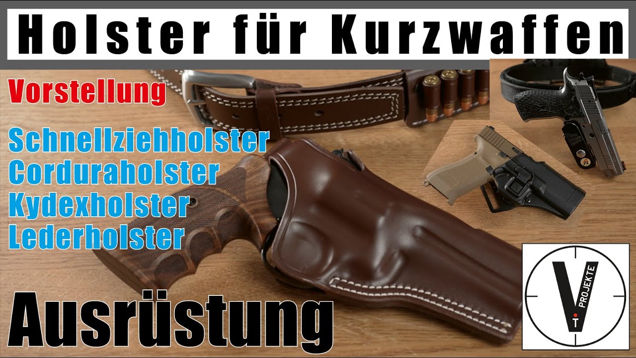 Kurzwaffen Holster • Schnellziehholster • Lederholster • Beinholster • Corduraholster • Kydexholster