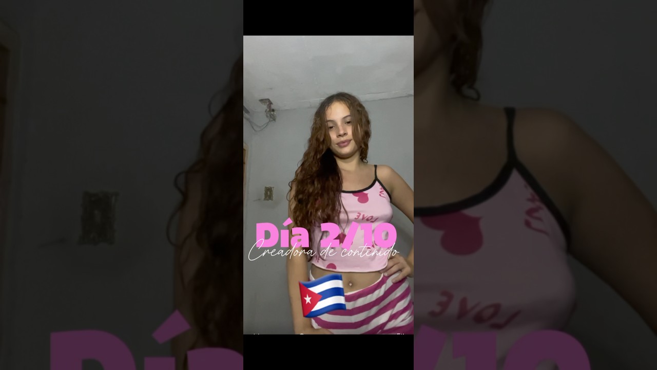 D&iacute;a 2/10 intentando convertirme en creadora de contenido viviendo en cuba 🇨🇺🌸 #grwm