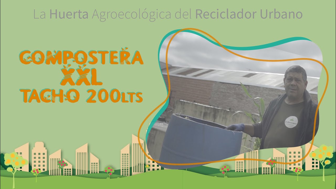 Compostera XXL - con un Tacho de 200Lts RECICLADO