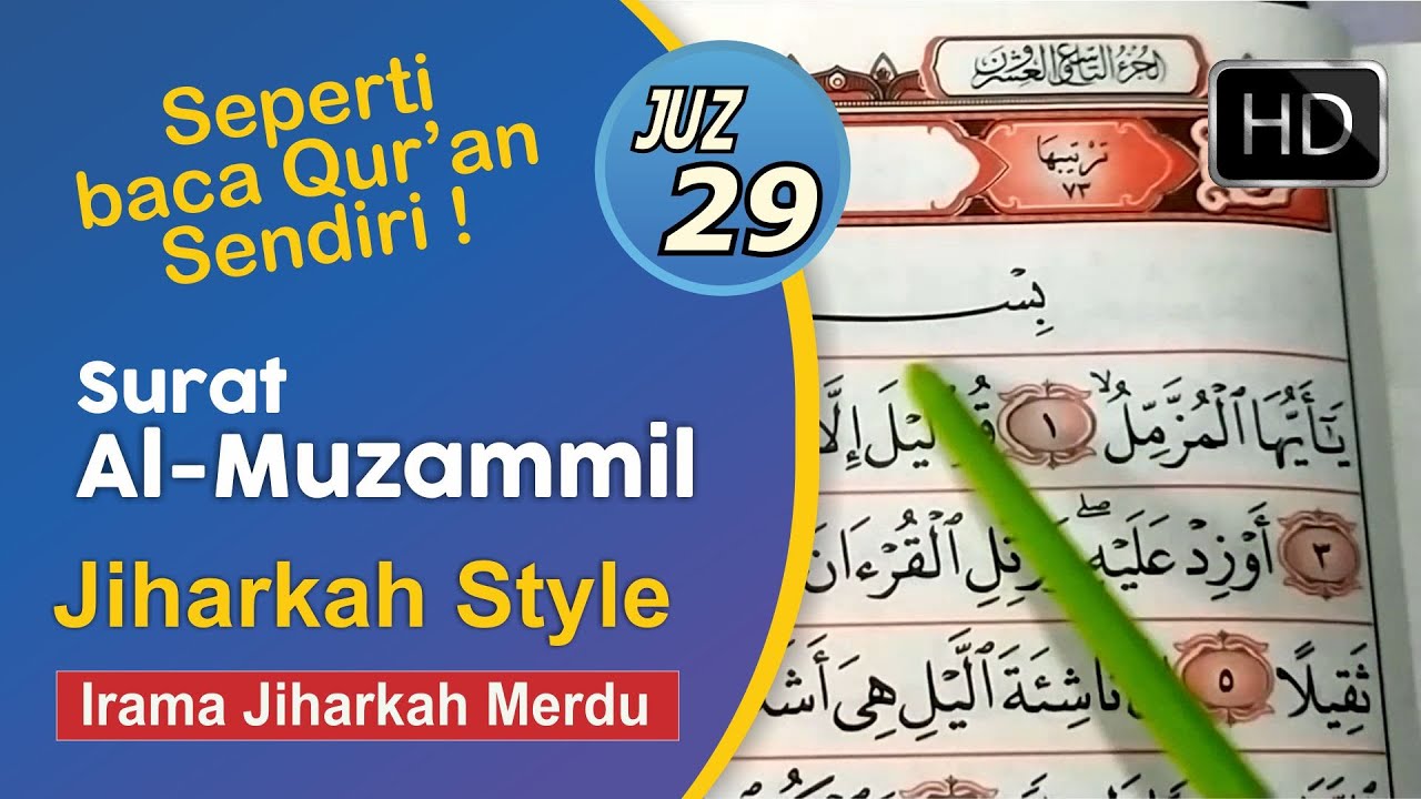 Reciting  Surah Al Muzammil Ngaji Murattal irama Jiharkah merdu | Cocok untuk belajar ngaji