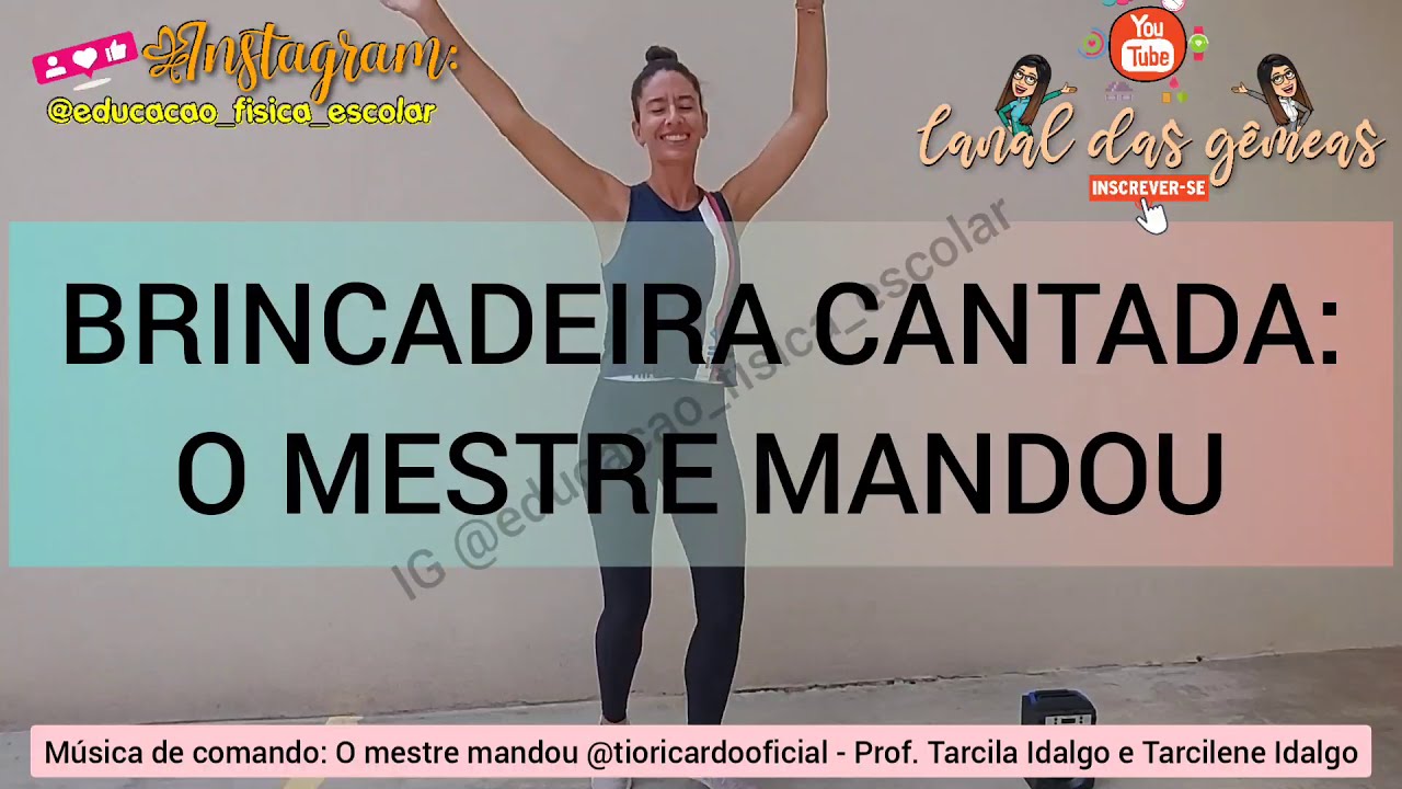 AULA REMOTA - BRINCADEIRA CANTADA: O MESTRE MANDOU