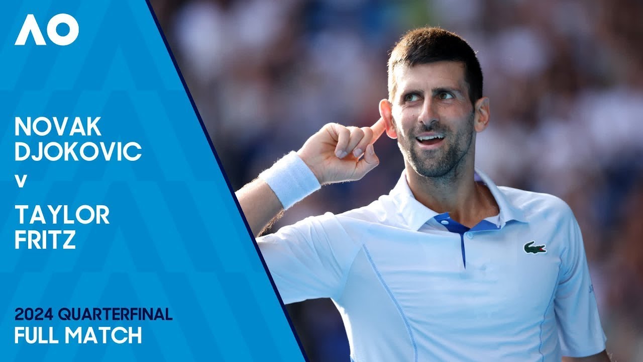 Novak Djokovic v Taylor Fritz Full Match | Australian Open 2024 Quarterfinal