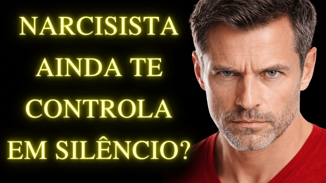 Por Que O Narcisista Ainda Tenta Te Controlar Em Silêncio
