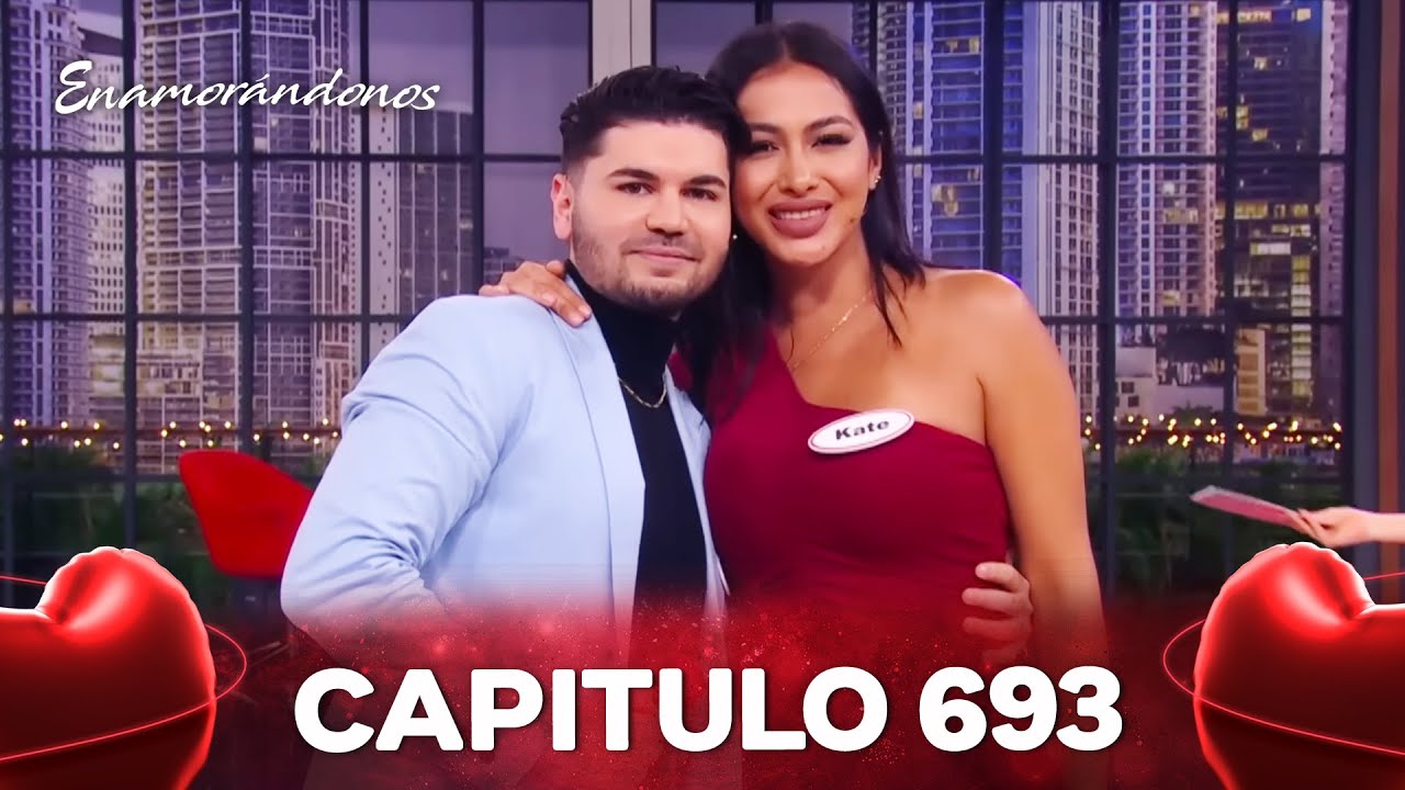 Enamorandonos Capítulo 693