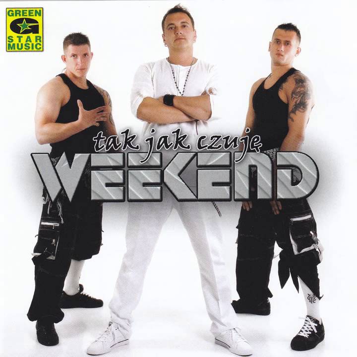 Weekend - Jesteś Zajebista