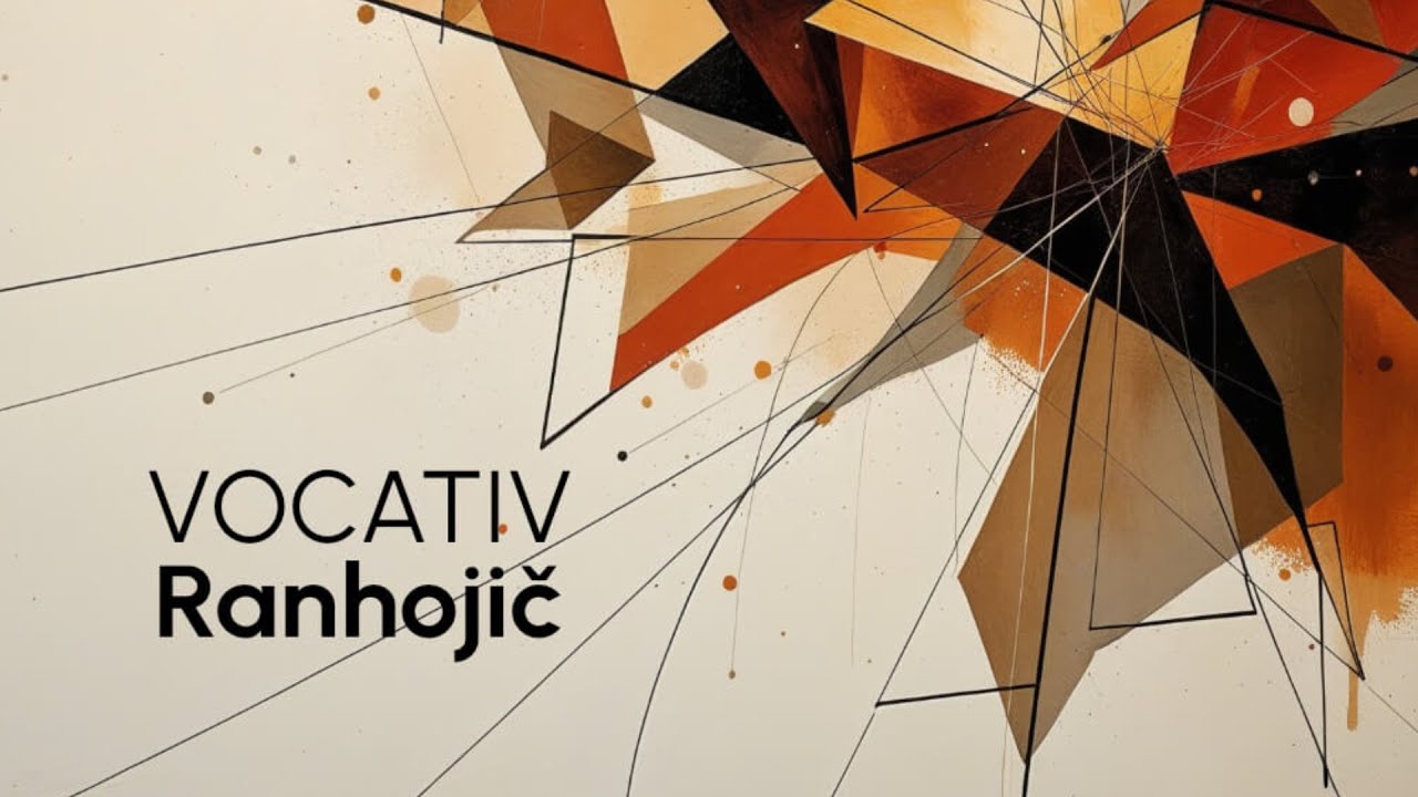 Vocativ - Ranhojič
