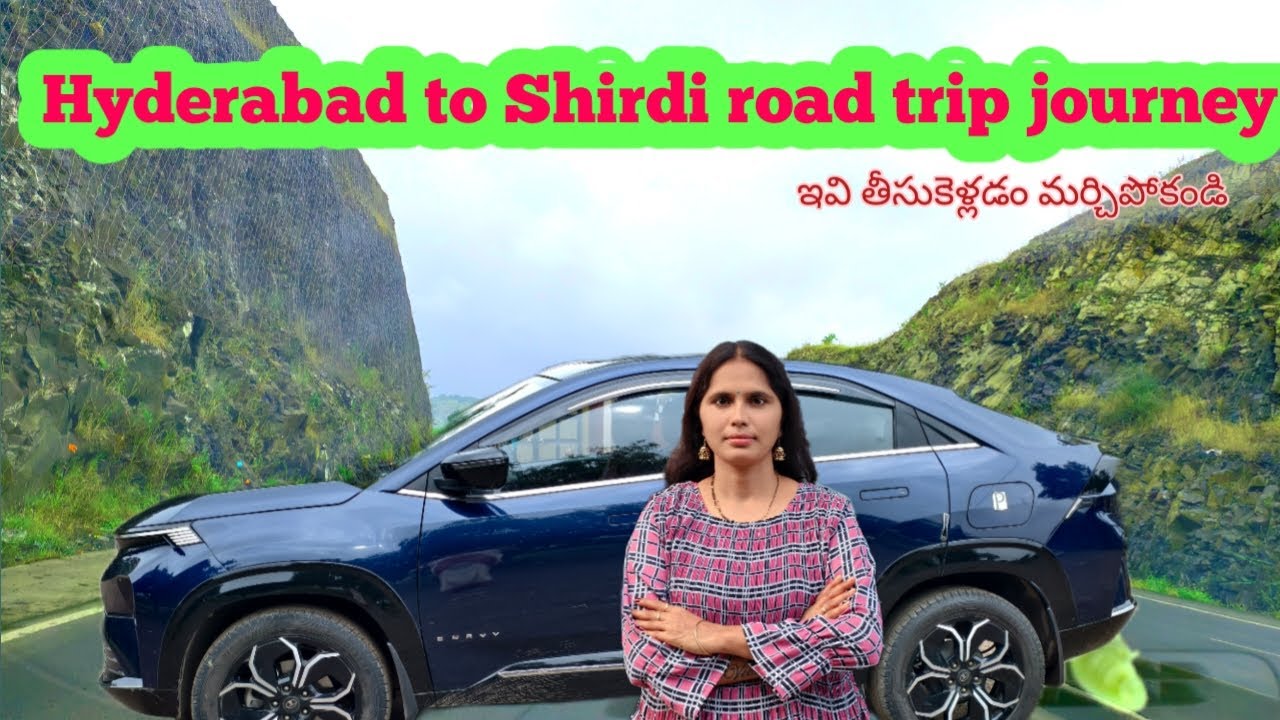 Hyderabad to shirdi road trip journey/Hyderabad to shirdi road trip full information/shirdi