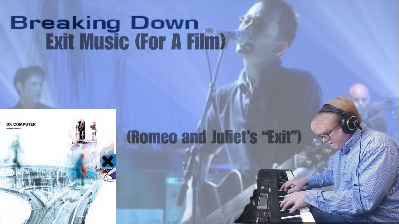 Breaking Down Exit Music (For A Film)