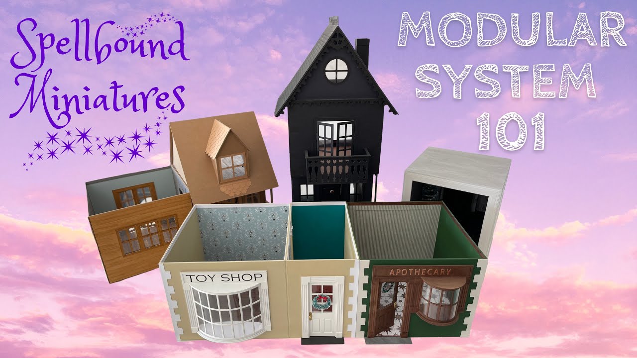 SPELLBOUND MINIATURES CRICUT MAKER MODULAR DOLLHOUSE SYSTEM!