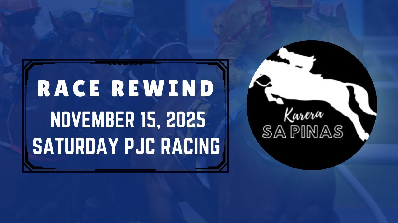 PJC RACE REWIND | NOVEMBER 15, 2025 | SATURDAY PJC RACING | Karera Sa Pinas 
