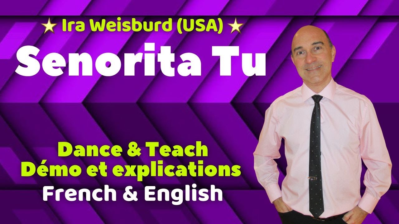 Senorita Tu Line Dance (Dance & teach / Démo & explications / French & English)