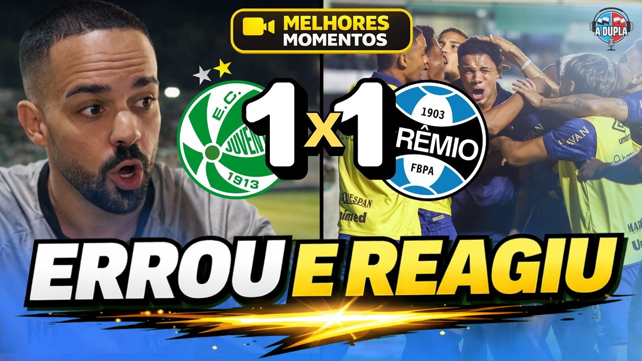 🔵⚫️Grêmio 1x1 Juventude: CLASSIFICADO PARA A FINAL! ERROU E REAGIU | RESPOSTA DE TIME GRANDE