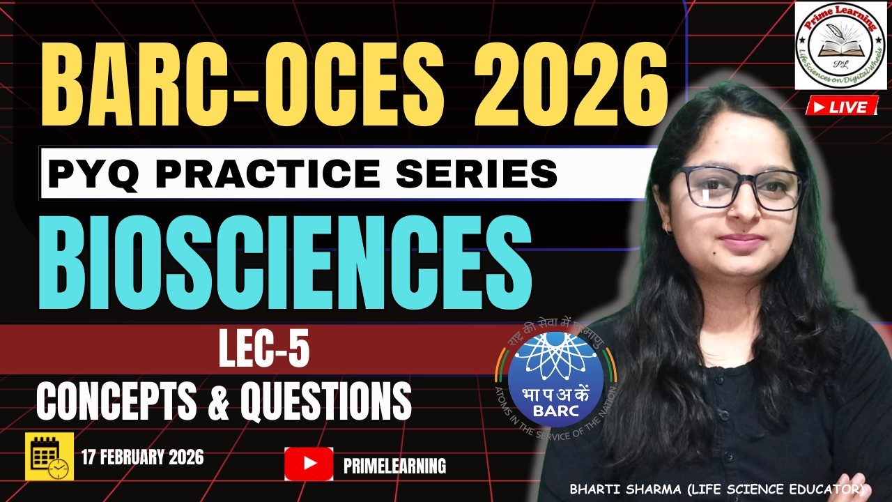 PYQ PRACTICE SESSION | LEC-05 | CELL BIOLOGY | BIOSCIENCES | BARC OCES 2026 | BY BHARTI MA'AM