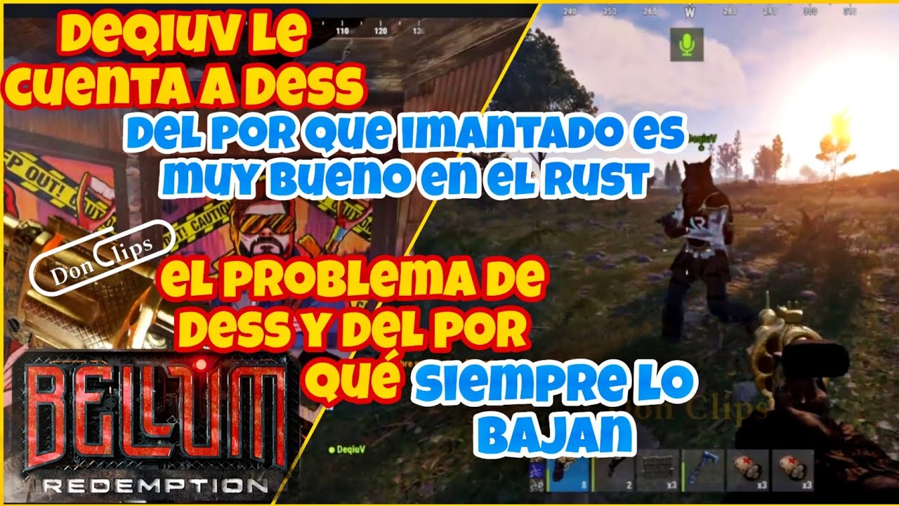 DEQIUV LE CUENTA A DESS DEL POR QUE IMANTADO ES BUENO EN EL RUST, BELLUM 2 REDEMPTION RUST