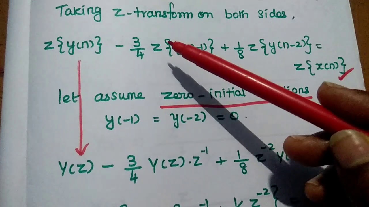 Solution of Difference Equation - Z Transform : to find the Impulse Response and Step Response