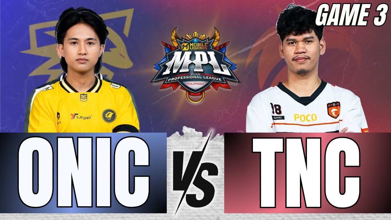 MPL-PH SEASON 16 W4D3 | GAME 3 | ONIC VS TNC | GROUP STAGE