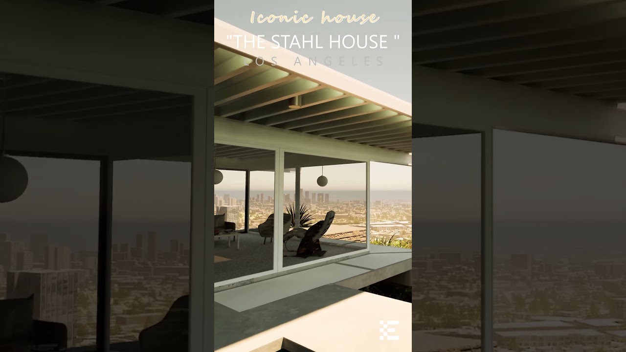 ICONIC HOUSE 01 - PIERRE KOENIG  🇺🇸  - THE STAHL HOUSE CSH22 #Architecture design #rendu3d rendering