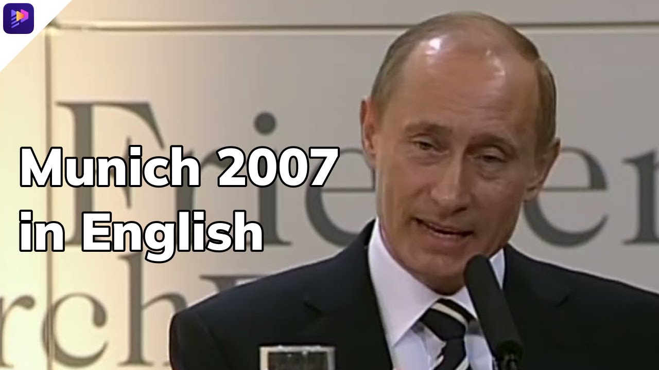 Putin Munich 2007 Speech in English | AI Audio to Text and Translation