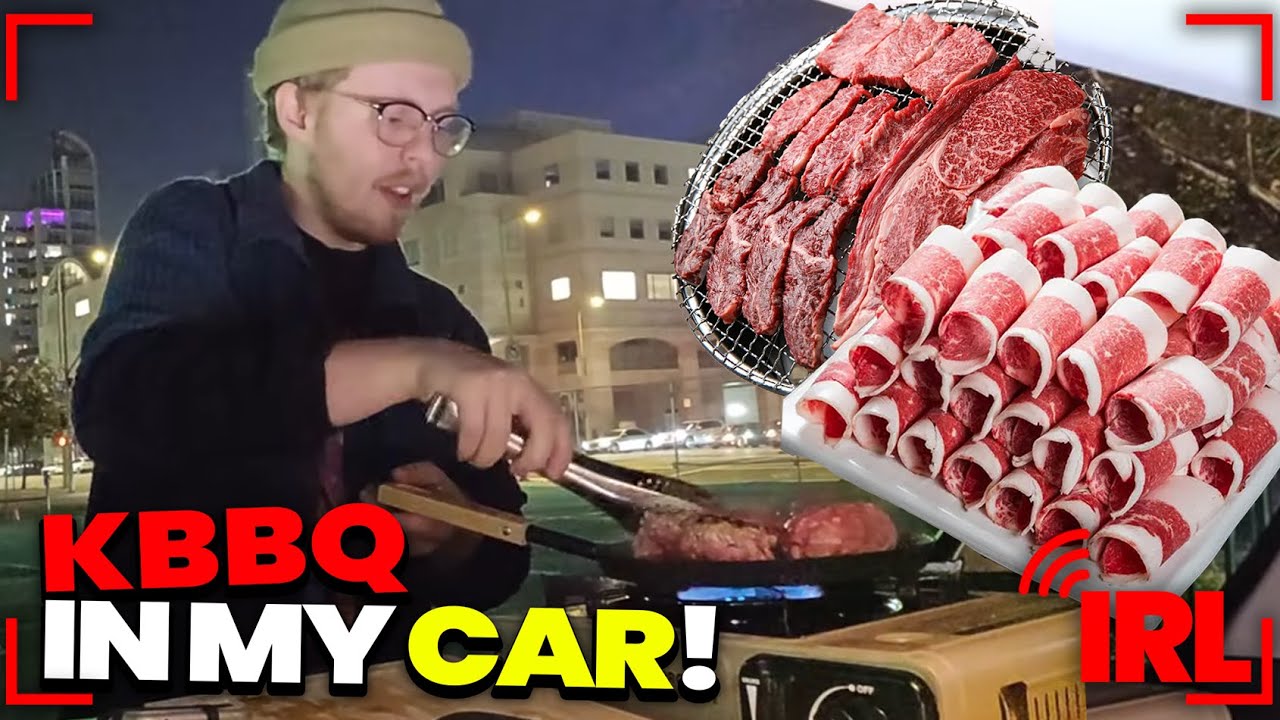 Making Korean BBQ In My Car On Streets Of LA - IRL STREAM
