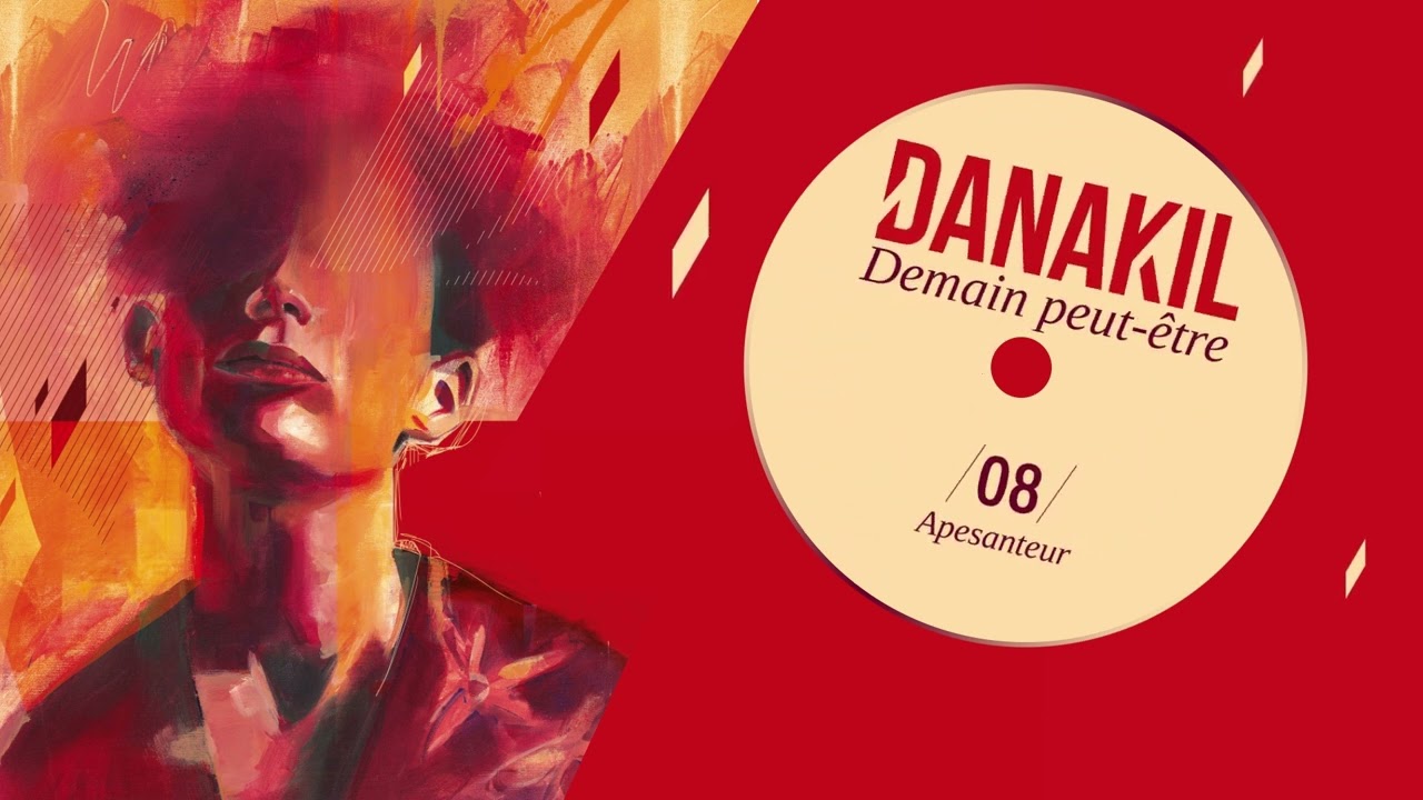 📺 Danakil - Apesanteur [Official Audio]