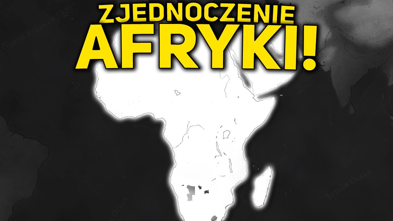 ZJEDNOCZENIE AFRYKI! - Age of History II