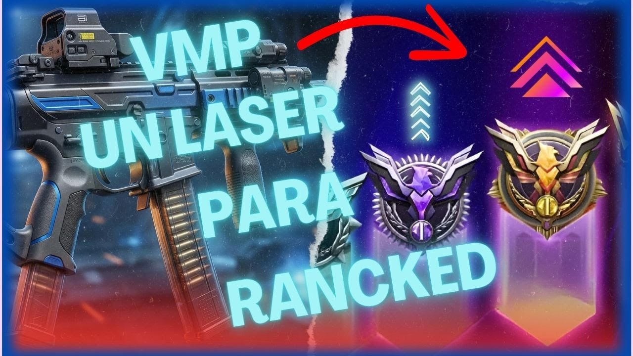 VMP PARA RANCKED l UN LASER DE ARMA?