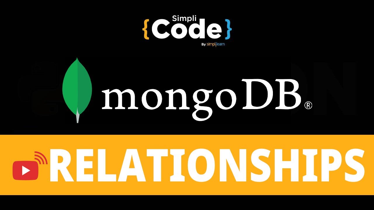 Relationships In MongoDB| MongoDB Relationship Explained| MongoDB Tutorial For Beginners| SimpliCode