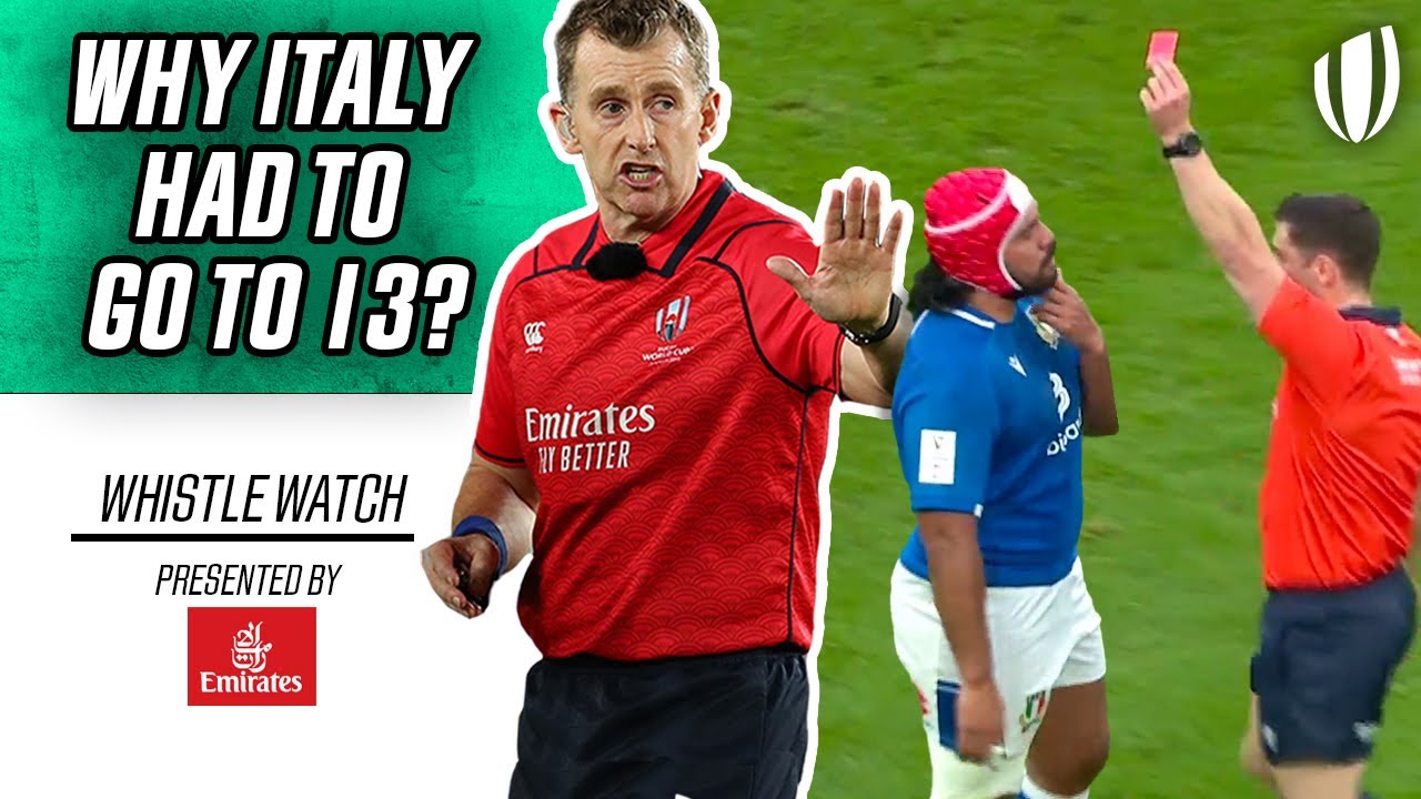 Nigel Owens on why Italy had to go to 13 Players! | Whistle Watch