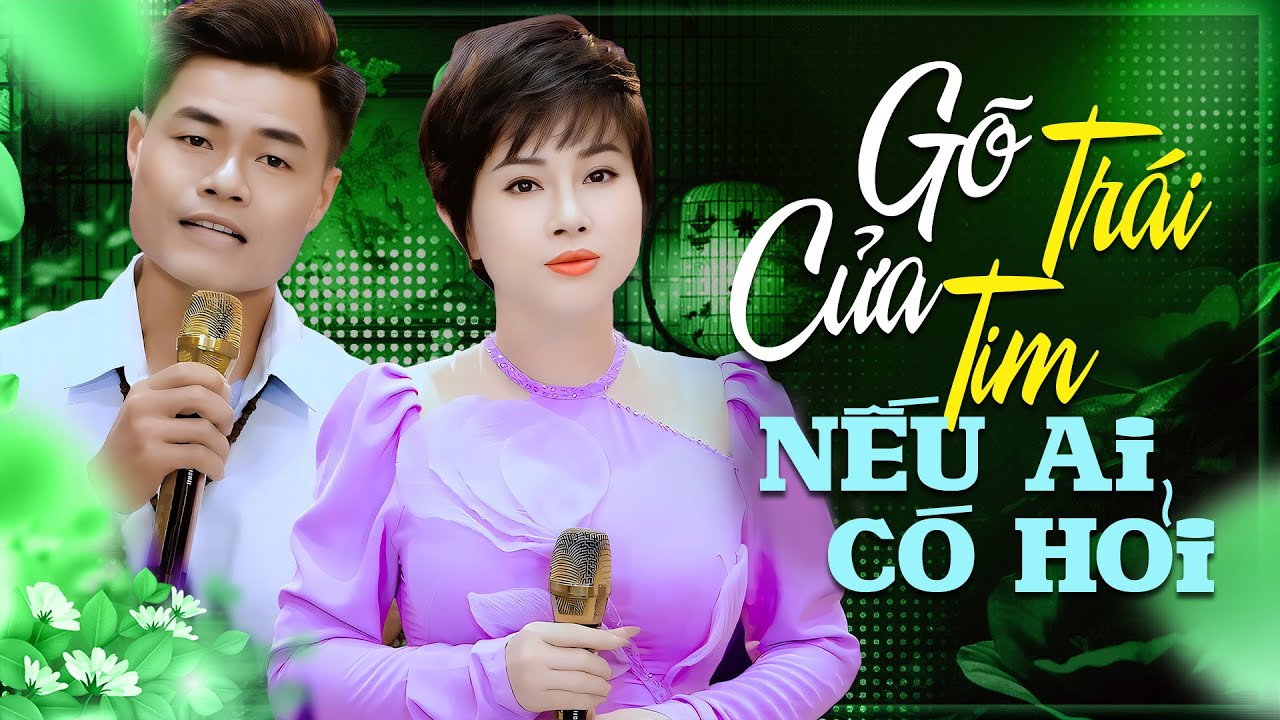Liên khúc SONG CA HAY QUÁ: Gõ Cửa Trái Tim, Nếu Ai Có Hỏi - DUY PHƯƠNG & MỸ LINH | Nhạc Vàng Bolero