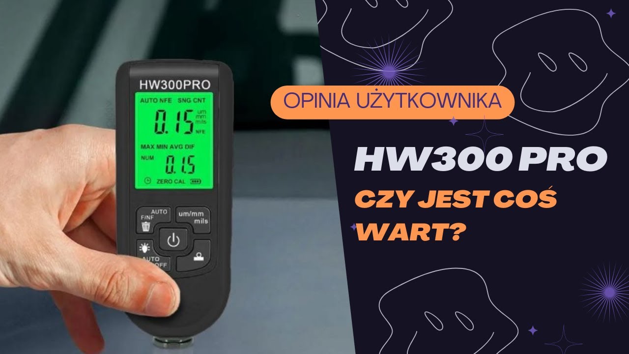 Miernik tester grubości lakieru HW-300 PRO - a może tylko tester?