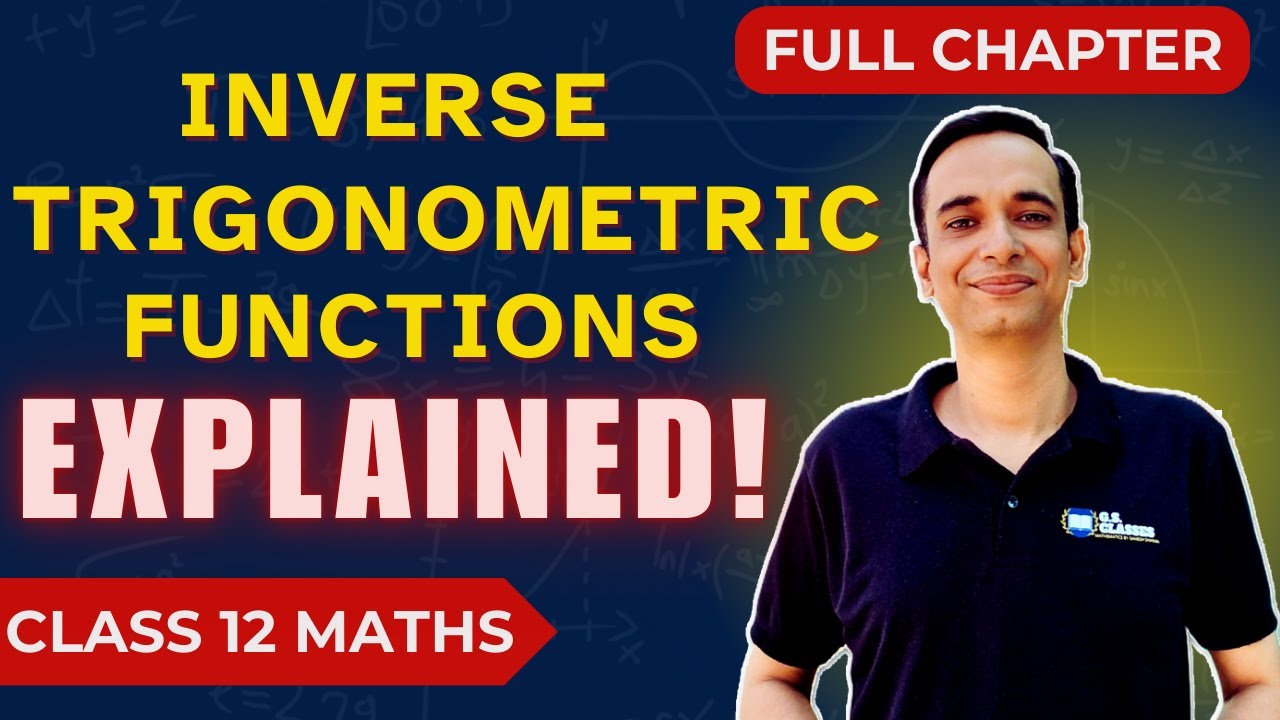 Inverse Trigonometric Functions Explained Clearly with NCERT Concepts | Class 12 Maths