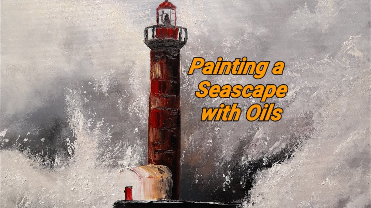 Painting a Seascape with Oil paints