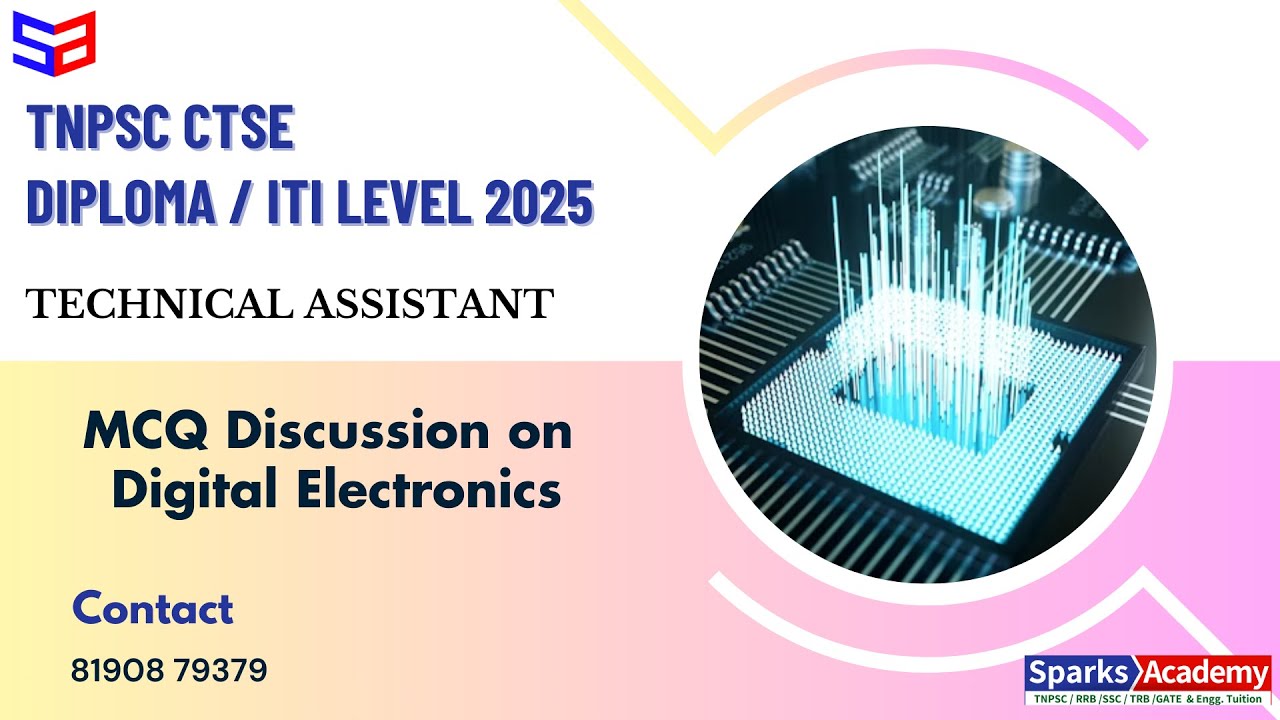 CTSE Diploma/ITI Level - Technical Assistant - MCQ DISCUSSION on Digital Electronics Sparks Academy