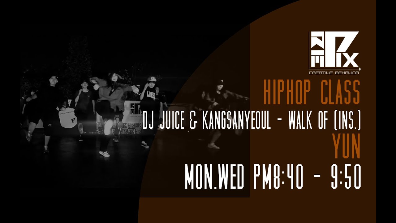 DJ juice&kangsanyeoul-walk of(ins.) | PREPIX YUN @ PREPIX STUDIO