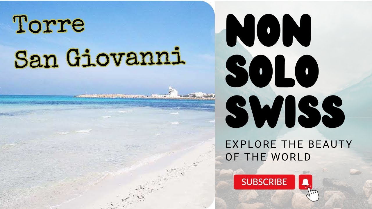 Torre San Giovanni (Salento) août 2024 - NONSOLOSWISS
