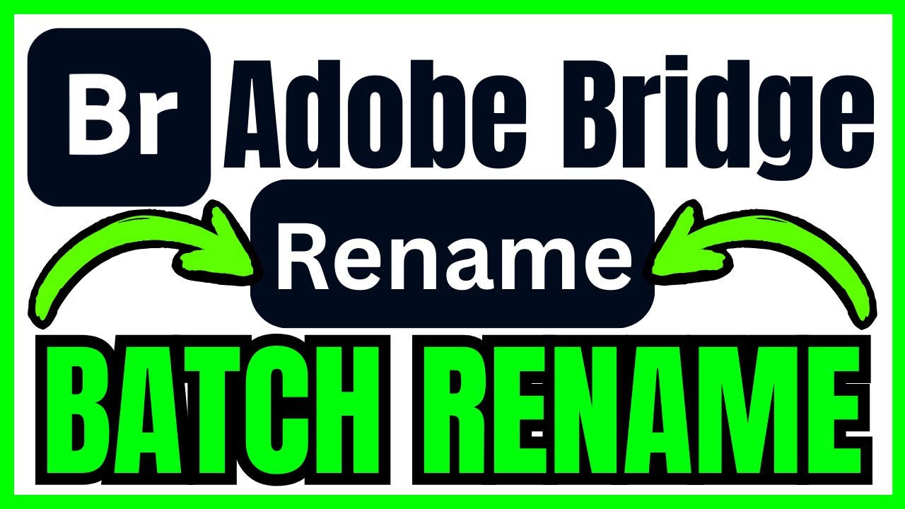 How To BATCH RENAME In Adobe Bridge (QUICK & EASY) 2026