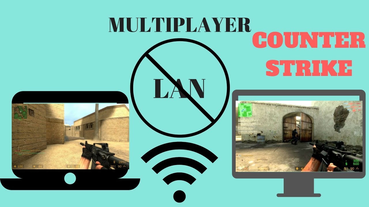 Counter strike multiplayer without lan (wifi)