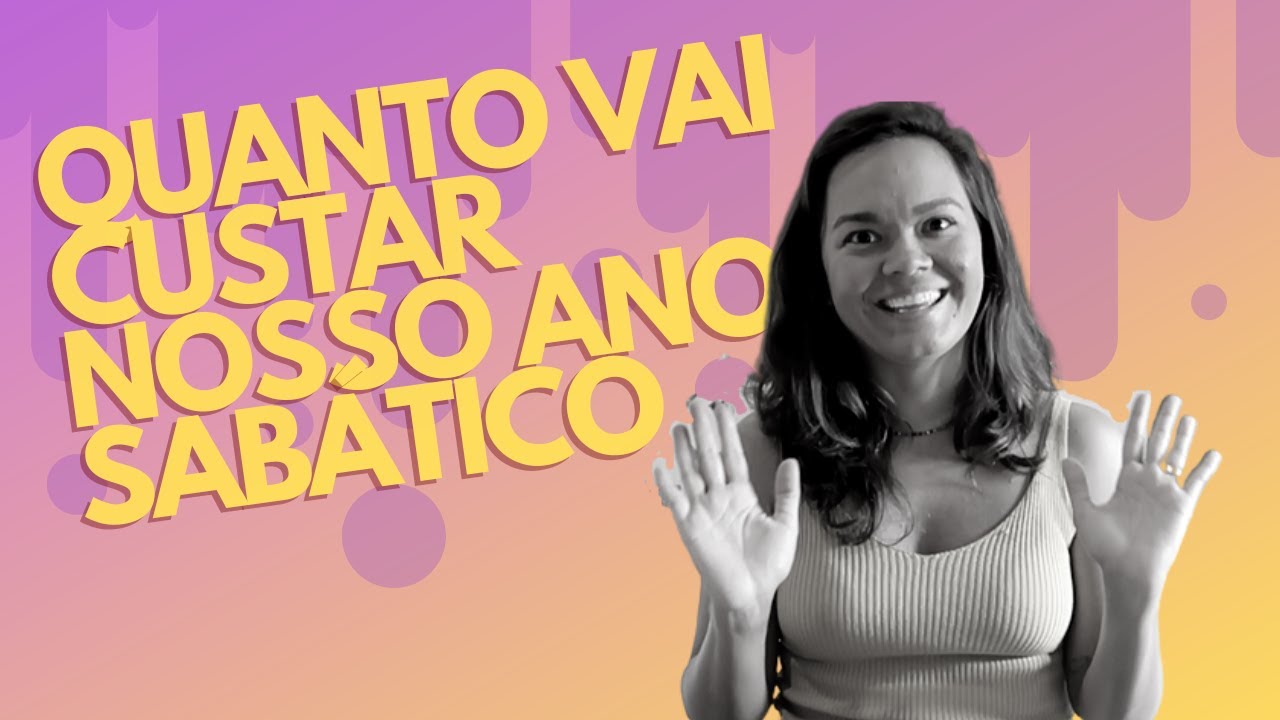 ORÇAMENTO ANO SABÁTICO | QUANTO PLANEJAMOS PARA 1 ANO VIAJANDO EM FAMÍLIA PELO SUDESTE ASIÁTICO