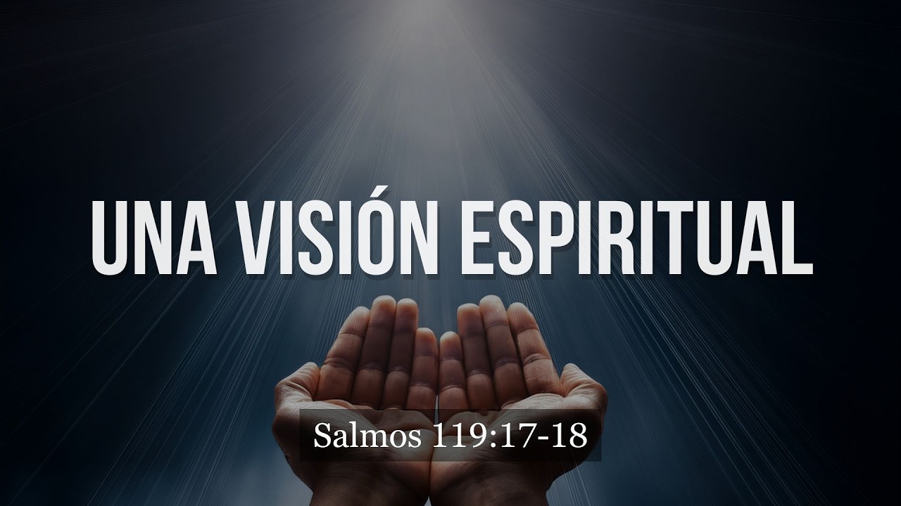 🔴La visión espiritual ◄Hno Edwin Jaimes►