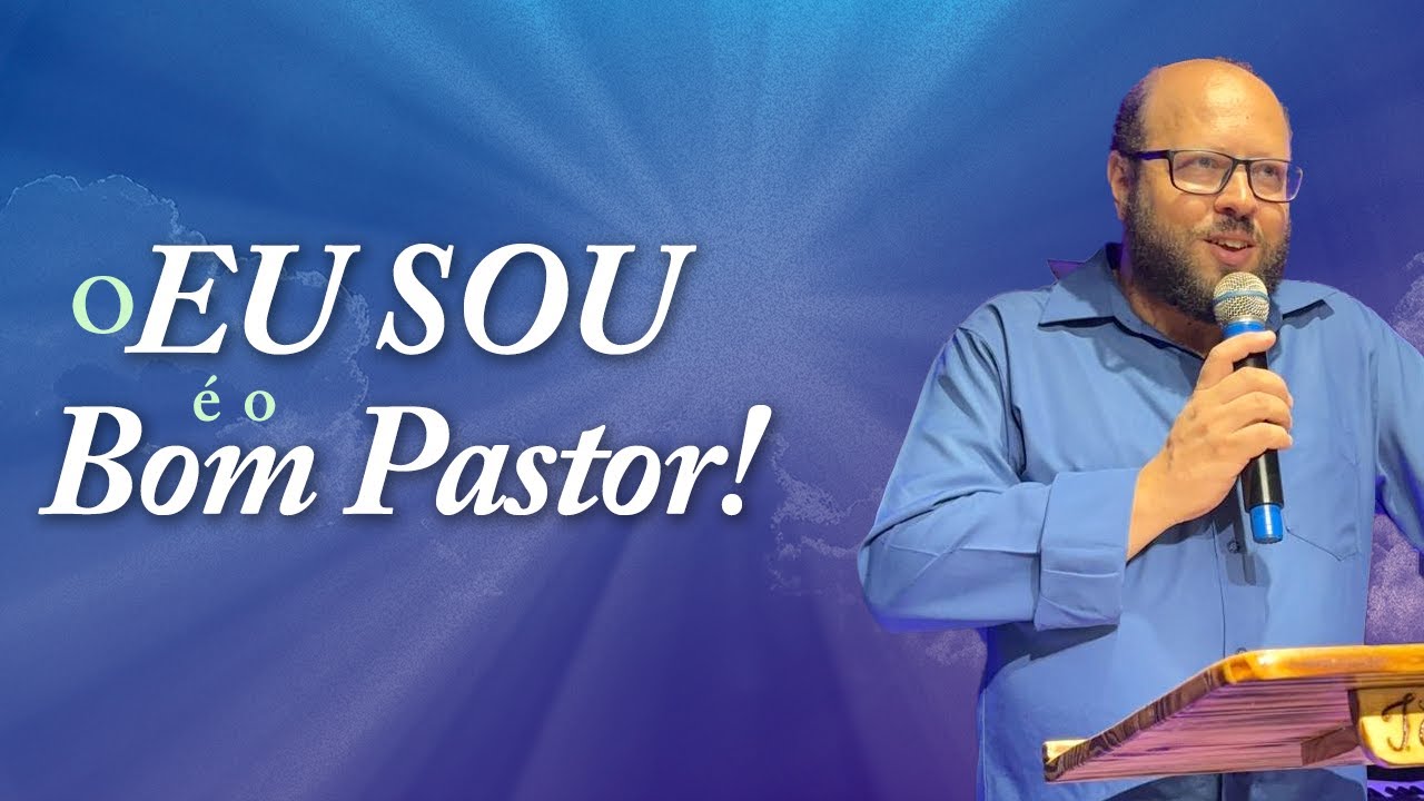 O EU SOU é o meu pastor | Pr. Ricardo Ribeiro
