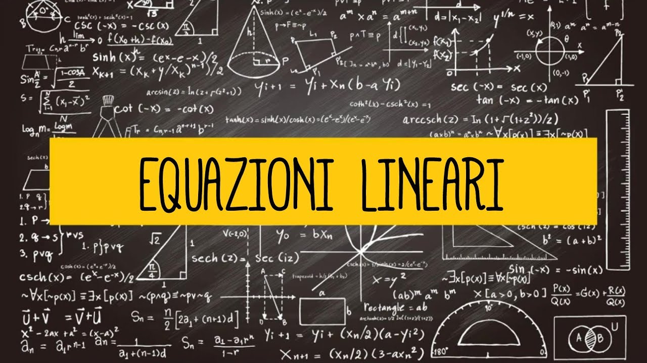 MATEMATICA: Equazioni lineari