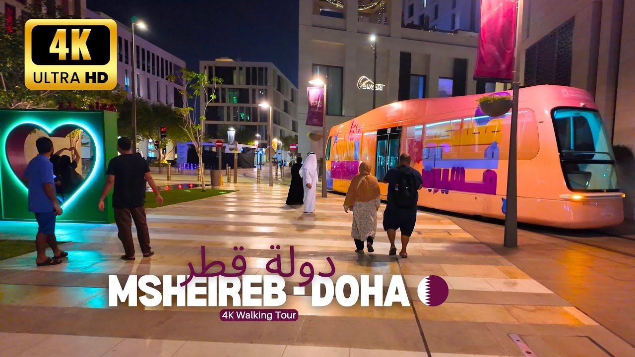 MSHEIREB DOWNTOWN DOHA Night Walking Tour [4K VIDEO] 🇶🇦 مشیرب مرکز شهر دوحه