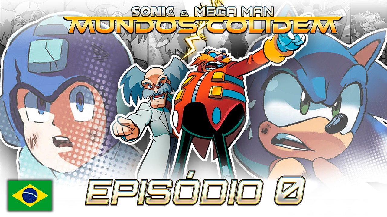 VILÕES UNIDOS! | Sonic & Mega Man: Mundos Colidem | Episódio 0