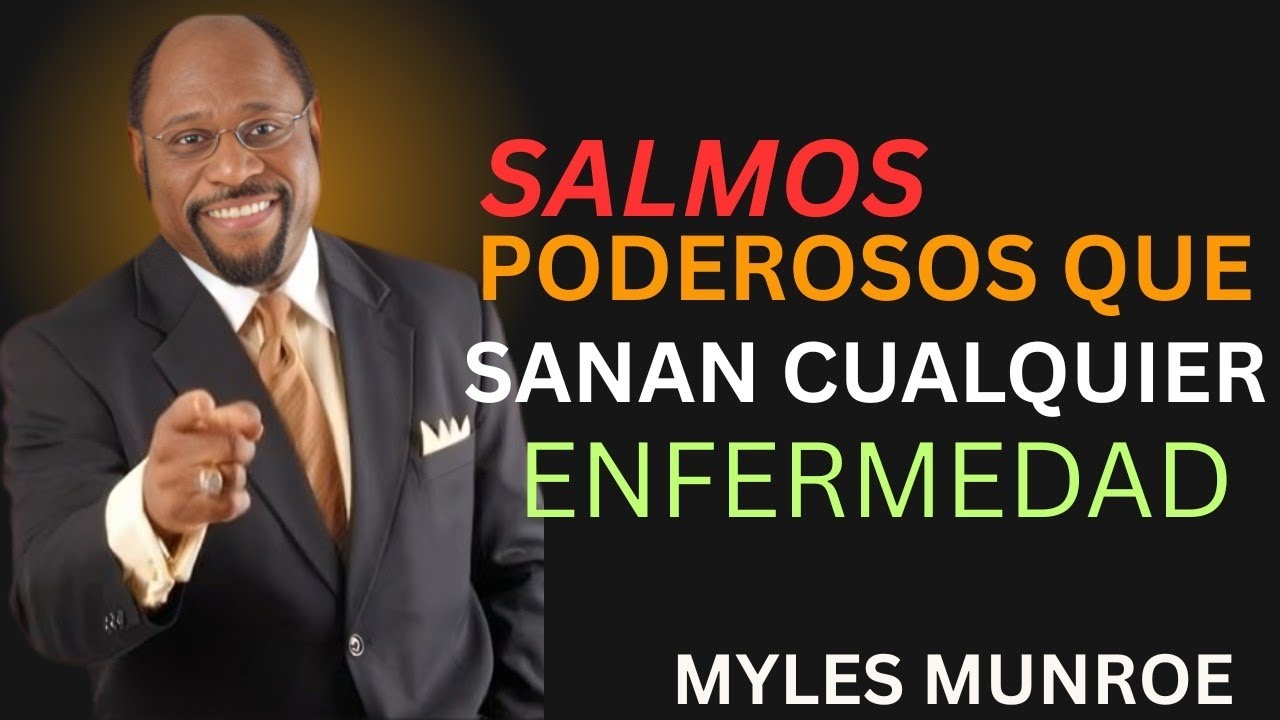 6 SALMOS PODEROSOS QUE SANAN CUALQUIER ENFERMEDAD | EL MEJOR DISCURSO MOTIVACIONAL PARA SANIDAD Y FE